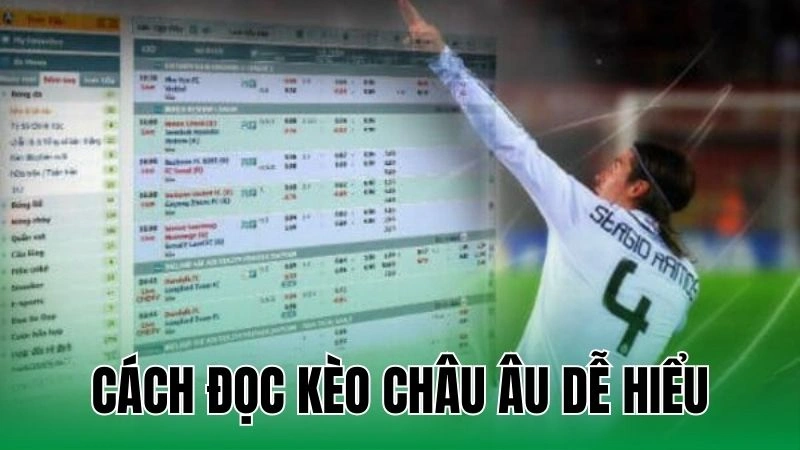 cach doc keo chau au de hieu