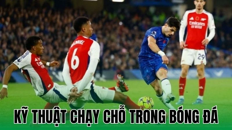 ky thuat chay cho trong bong da