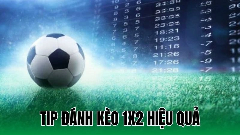 tip danh keo 1x2 hieu qua